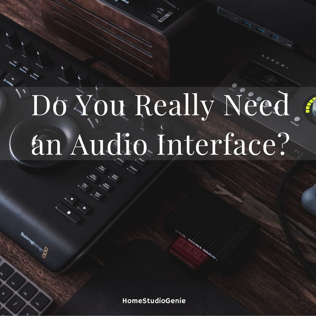 Do You Really Need an Audio Interface?