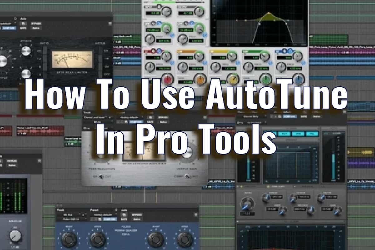 How To Use AutoTune In Pro Tools